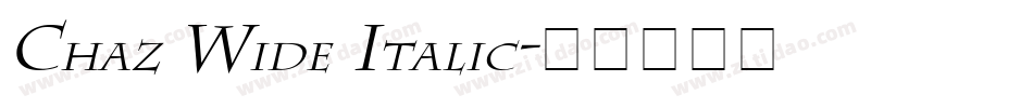 Chaz Wide Italic字体转换